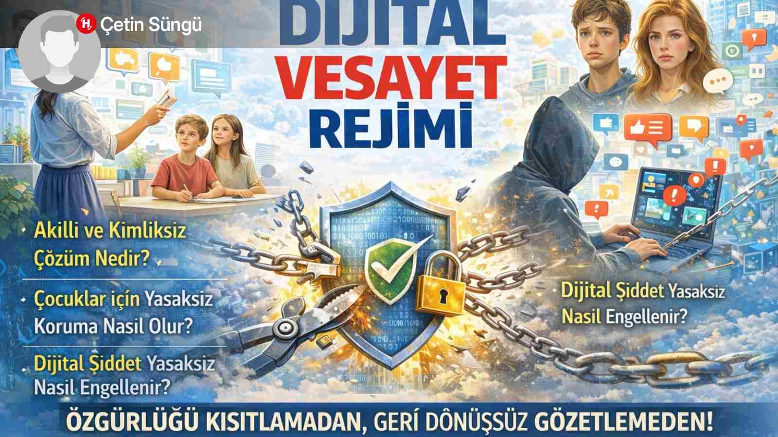 Dijital Vesayet Rejimi: Çocuk Koruma Söylemi Altında Kamusal Alanın Tasfiyesi