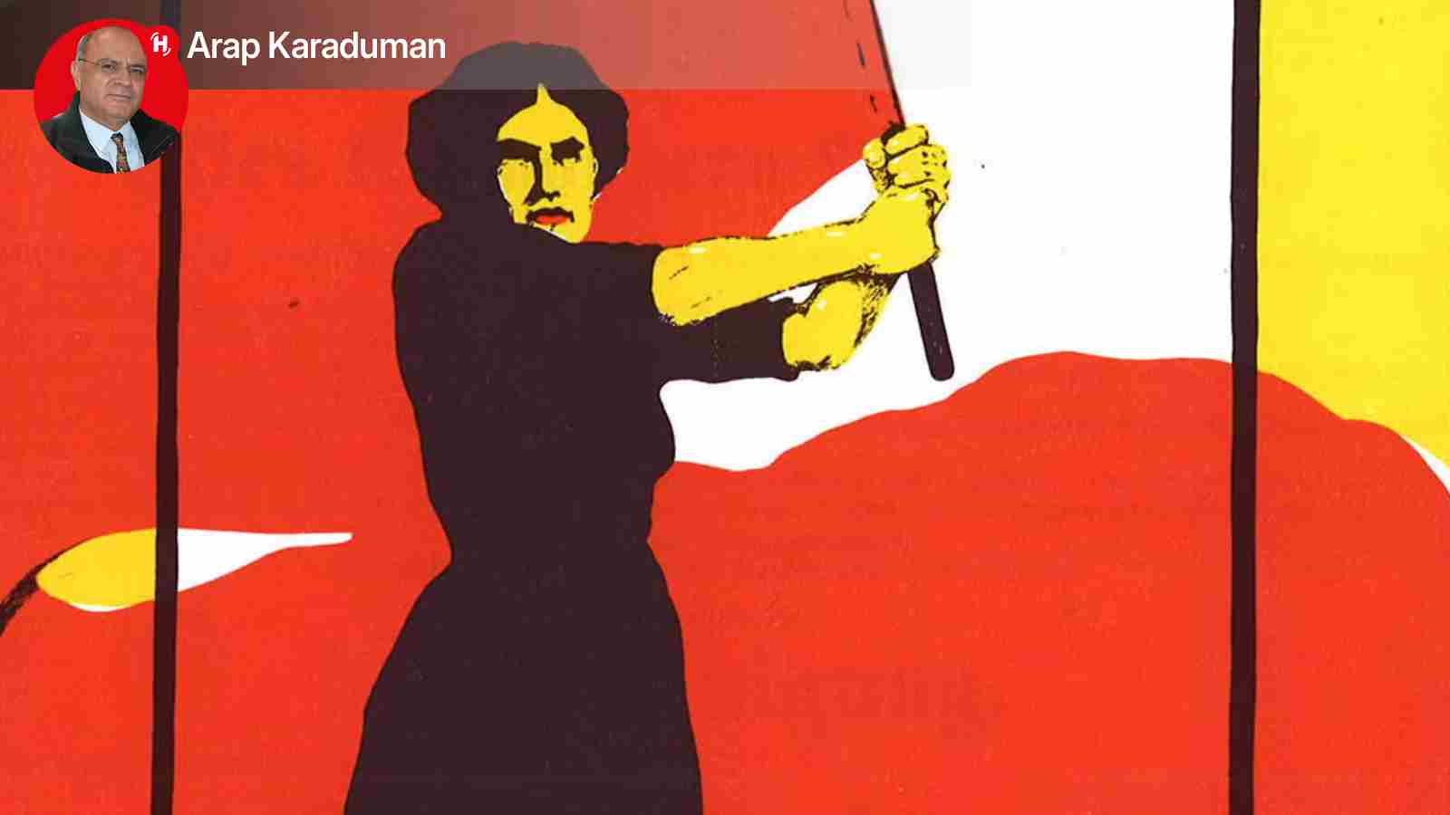 8 Mart Dünya Devrimci-Emekçi Kadınlar Gününe Selam Olsun