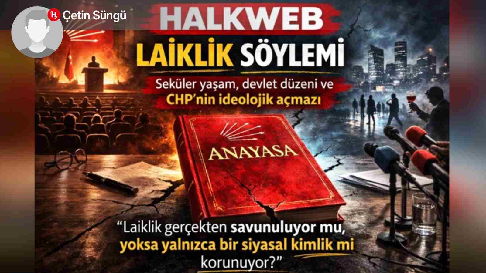 Laiklik Söylemi, Seküler Yaşam ve CHP’nin Açmazı